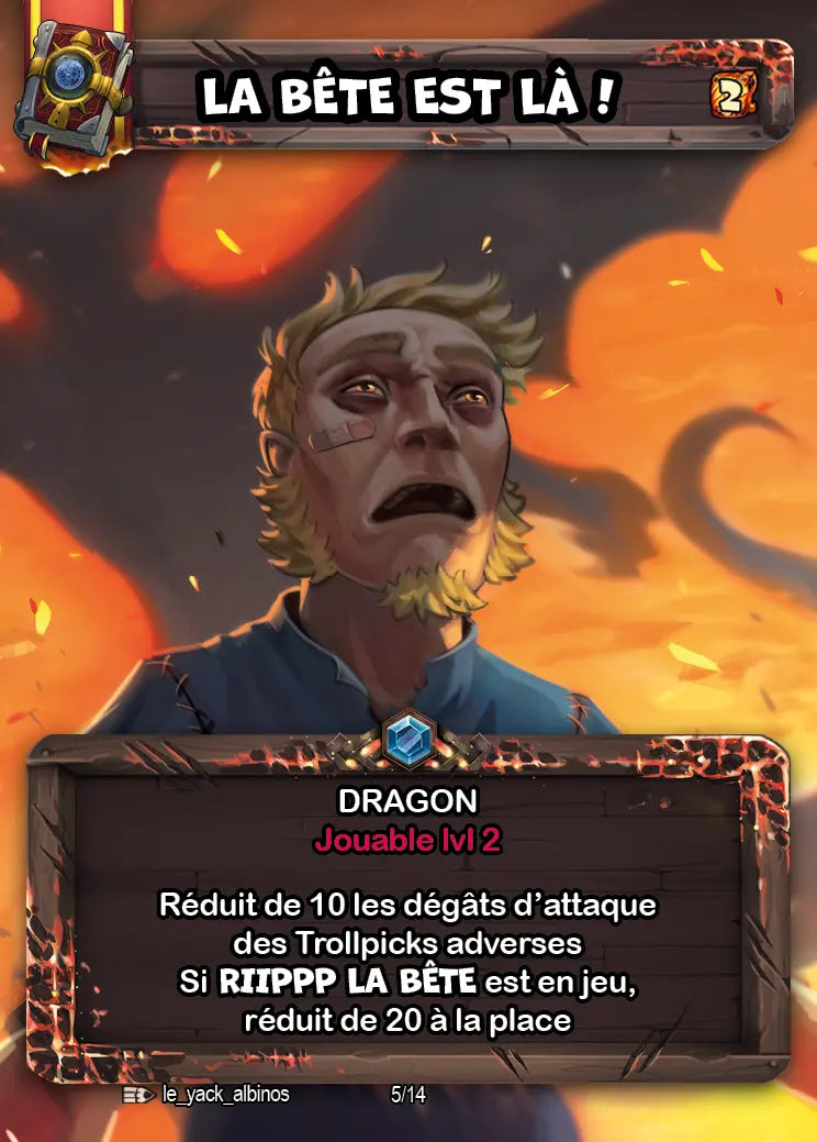 LA BÊTE EST LA !